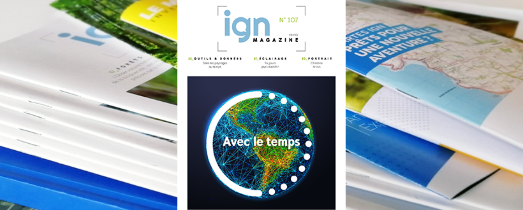 Le Magazine de l’IGN / IGN MAG : le n°107